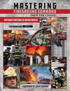 Mastering Fireground Command: Calm the Chaos! H 580 p. 24