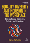 Equality, Diversity and Inclusion in the Workpla – International Contexts, Policies and Practices H 336 p. 24