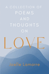 A Collection of Poems and Thoughts on Love P 78 p. 24