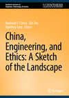 China, Engineering, and Ethics:A Sketch of the Landscape (Synthesis Lectures on Engineers, Technology, & Society) '24