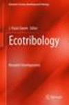 Ecotribology 1st ed. 2016(Materials Forming, Machining and Tribology) H 232 p. 15