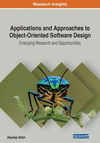 Applications and Approaches to Object-Oriented Software Design: Emerging Research and Opportunities P 260 p. 19