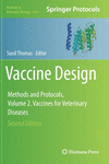 Vaccine Design, Vol. 2: Vaccines for Veterinary Diseases, 2nd ed. (Methods in Molecular Biology, Vol. 2411)