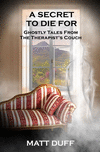 A Secret To Die For: Ghostly Tales From The Therapist's Couch P 70 p. 23