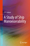 A Study of Ship Manoeuvrability 1st ed. 2024 H 24