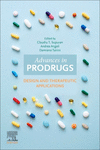 Advances in Prodrugs:Design and Therapeutic Applications '24