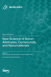 New Science of Boron Allotropes, Compounds, and Nanomaterials H 196 p.