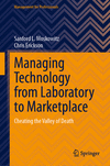 Managing Technology from Laboratory to Marketplace:Cheating the Valley of Death (Management for Professionals) '24