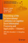 Proceedings of the 3rd International Conference on Cognitive Based Information Processing and Applications—Volume 2<Vol. 2>(Lect