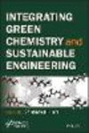 Intergrating Green Chemistry and Sustainable Engineering H 714 p. 19