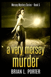 A Very Mersey Murder P 250 p. 20