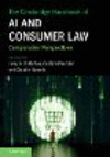 The Cambridge Handbook of AI and Consumer Law:Comparative Perspectives (Cambridge Law Handbooks) '24