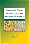 Biodegradable Polymer Blends and Composites from Renewable Resources H 488 p. 08