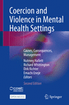 Coercion and Violence in Mental Health Settings 2nd ed. P 520 p. 24