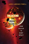 Unlocking the Moon's Secrets:From Galileo to Giant Impact '23