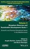 Biosphere Reserves and Sustainable Development Goals, 1: Scientific and Practical Educational Issues in the Mediterranean '24