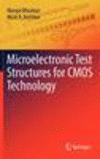 Microelectronic Test Structures for CMOS Technology 2011st ed. H XXXIV, 373 p. 11