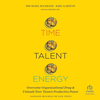 Time, Talent, Energy 24