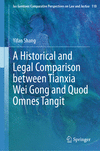 A Historical and Legal Comparison between Tianxia Wei Gong and Quod Omnes Tangit '23