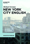 New York City English (Dialects of English, Vol. 10) '14