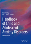 Handbook of Child and Adolescent Anxiety Disorders, 2nd ed. '23