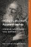 Wilhelm Meister`s Apprenticeship Updated ed.(Princeton Classics Vol. 134) P 408 p. 24