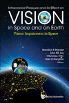 Intracranial Pressure and Its Effect on Vision in Space and on Earth:Vision Impairment in Space '17