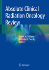 Absolute Clinical Radiation Oncology Review 1st ed. 2019 P IV, 372 p. 19