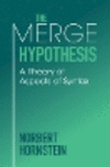The Merge Hypothesis:A Theory of Aspects of Syntax '24