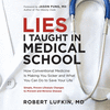 Lies I Taught in Medical School 24