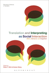 Translation and Interpreting as Social Interaction(Bloomsbury Advances in Translation) hardcover 256 p. 24