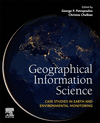 Geographical Information Science:Case Studies in Earth and Environmental Monitoring '24