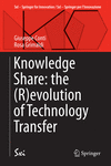 Knowledge Share (SxI - Springer for Innovation / SxI - Springer per l'Innovazione, Vol. 16)