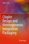 Chiplet Design and Heterogeneous Integration Packaging '24