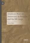America's Wars on Democracy in Rwanda and the DR Congo '20