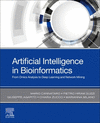 Artificial Intelligence in Bioinformatics:From Omics Analysis to Deep Learning and Network Mining '22