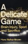 A Delicate Game P 352 p. 22