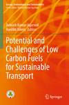 Potential and Challenges of Low Carbon Fuels for Sustainable Transport 1st ed. 2022(Energy, Environment, and Sustainability) P 3