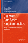 Quantum Dots Based Nanocomposites 2024th ed.(Engineering Materials) H 24