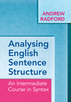 Analysing English Sentence Structure:An Intermediate Course in Syntax '23