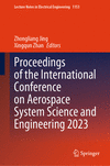 Proceedings of the International Conference on Aerospace System Science and Engineering 2023 '24