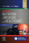 Essentials of Nutrition in Medicine and Healthcare:A Practical Guide '23
