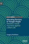 Allocating Pensions to Younger People:Towards a Social Insurance against a Short Life '23