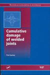 Cumulative Damage of Welded Joints.　hardcover