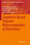 Graphene-Based Polymer Nanocomposites in Electronics Softcover reprint of the original 1st ed. 2015(Springer Series on Polymer a