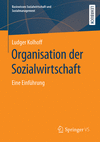 Organisation der Sozialwirtschaft(Basiswissen Sozialwirtschaft und Sozialmanagement) P 21