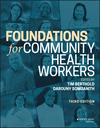 Foundations for Community Health Workers, 3rd ed. '24