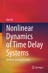 Nonlinear Dynamics of Time Delay Systems 1st ed. 2024 H 24