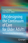 (Re)designing the Continuum of Care for Older Adults 1st ed. 2023 P 24