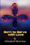 Born to Serve with Love P 374 p. 22